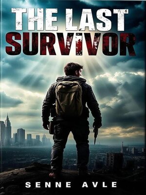 cover image of The Last Survivor